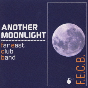 Another Moonlight /FarEastClubBand